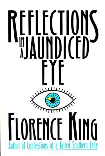 Reflections In A Jaundiced Eye