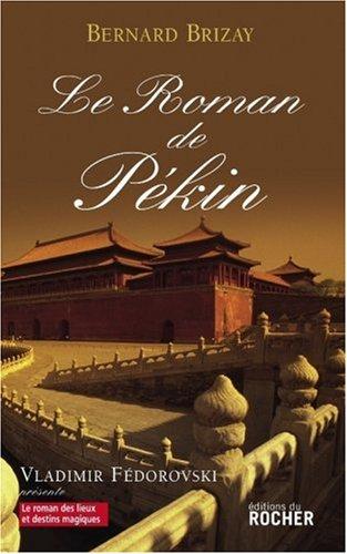 Le roman de Pékin