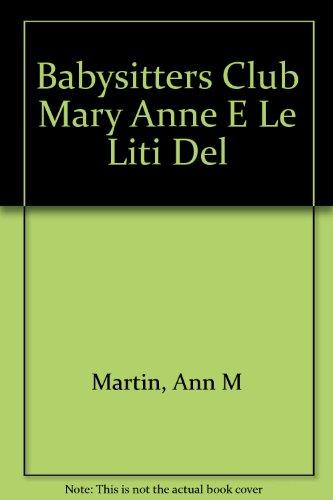 Mary Anne e le liti del club (Baby sitter club, Band 4)