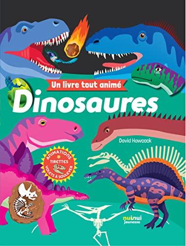 Dinosaures : un livre tout animé