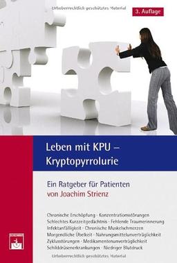 Leben mit KPU - Kryptopyrrolurie: Ein Ratgeber für Patienten