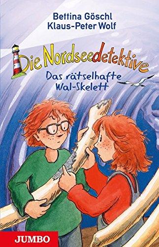 Die Nordseedetektive [3]: Das rätselhafte Wal-Skelett