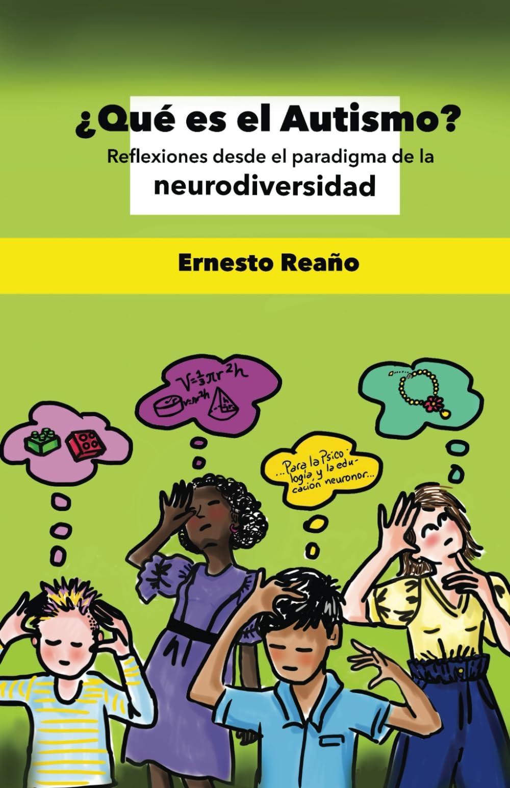 ¿Qué es el autismo?: Reflexiones desde el Paradigma de la Neurodiversidad