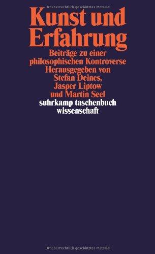 Kunst und Erfahrung: Beiträge zu einer philosophischen Kontroverse (suhrkamp taschenbuch wissenschaft)