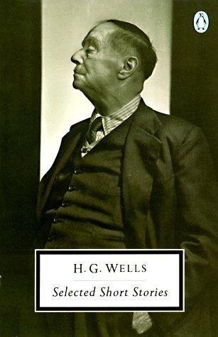 Wells: Selected Short Stories (Penguin Twentieth-Century Classics)