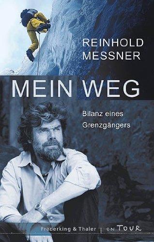 Mein Weg: Bilanz eines Grenzgängers