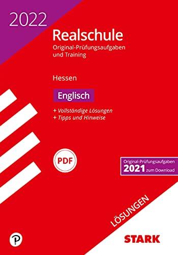 STARK Lösungen zu Original-Prüfungen und Training Realschule 2022 - Englisch - Hessen (STARK-Verlag - Abschlussprüfungen)