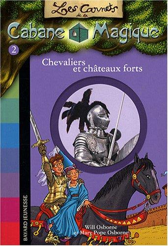 Les carnets de la Cabane magique. Vol. 2. Chevaliers et châteaux forts