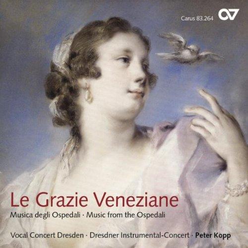 Le Grazie Veneziane - Musik der Ospedali