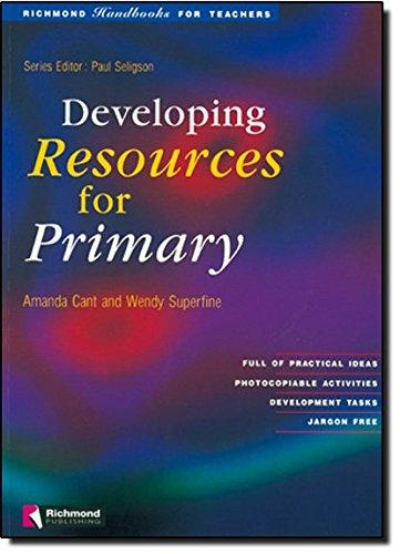 DEVELOPING RESOURCES FOR PRIMARY (ED. INGLESA) (Richmond Handbooks for Teachers)