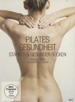 Pilates Gesundheit - Starker & gesunder Rücken