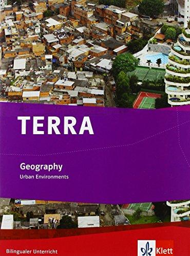 TERRA Geography / Urban Environments: Schülerbuch 9./10. Klasse