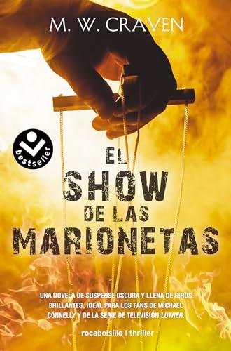 El show de las marionetas (Serie Washington Poe 1) (Best Seller | Thriller, Band 1)