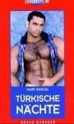 Türkische Nächte. Loverboys 49