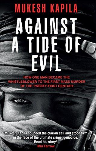 Against a Tide of Evil: How One Man Became the Whistleblower to the First Mass Murder of the Twenty-First Century