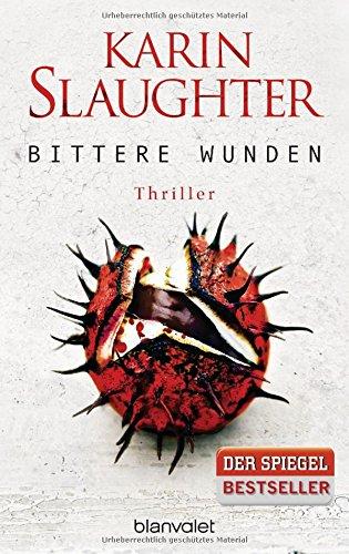 Bittere Wunden: Thriller (Georgia-Serie, Band 4)