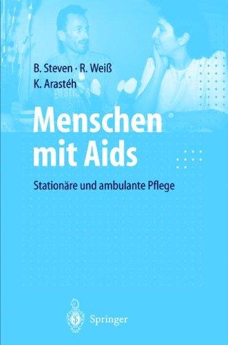 Menschen mit Aids: Stationäre und ambulante Pflege