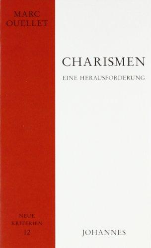 Charismen - eine Herausforderung