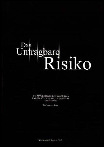 Das untragbare Risiko Wie man Krebs durch Kosmetika und persönliche Pflegeprodukte vermeidet