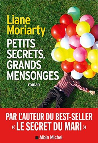 Petits secrets, grands mensonges