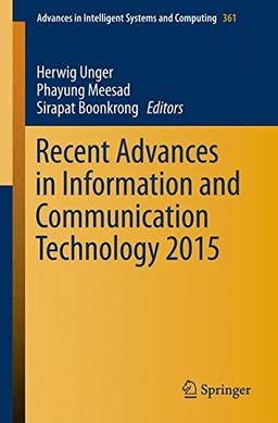 Recent Advances in Information and Communication Technology 2015 (Advances in Intelligent Systems and Computing)