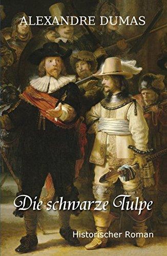 Die schwarze Tulpe