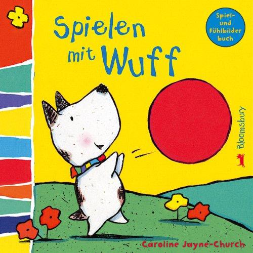 Spielen mit Wuff