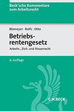 Betriebsrentengesetz: Arbeits-, Zivil- und Steuerrecht