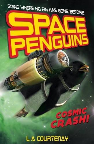 Cosmic Crash! (Space Penguins, Band 2)