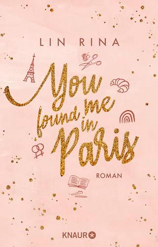 You found me in Paris: Roman