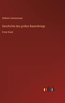 Geschichte des großen Bauernkriegs: Erster Band