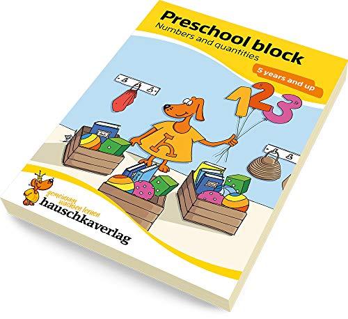 Preschool block - Numbers and quantities 5 years and up, A5-Block (Übungsmaterial für Kindergarten und Vorschule, Band 733)