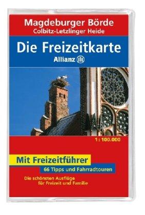 Die Allianz Freizeitkarte Magdeburger Börde, Colbitz, Letzlinger Heide 1:100 000