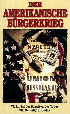 Der Amerikanische Bürgerkrieg Teil 3 [VHS]