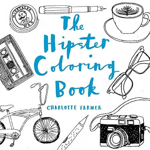 The Hipster Adult Coloring Book