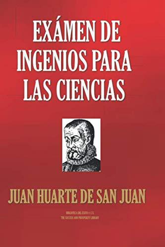 EXAMEN DE INGENIOS PARA LAS CIENCIAS (BIBLIOTECA DEL ÉXITO, Band 175)