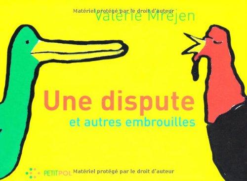 Une dispute et autres embrouilles