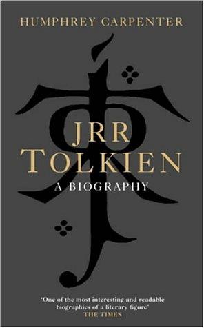 J R R Tolkien: A Biography