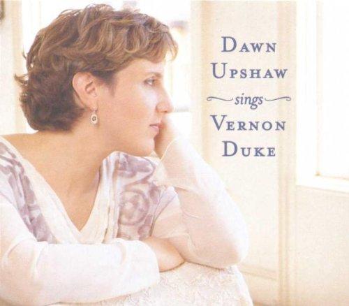 Dawn Upshaw Sings Vernon Duke