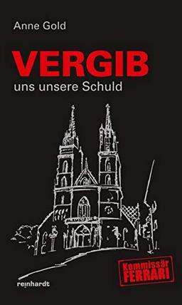 Vergib uns unsere Schuld