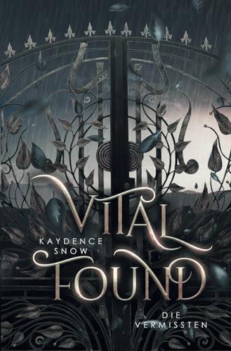 Vital Found – Die Vermissten: Eine paranormale Liebesgeschichte (Die Evelyn-Maynard-Trilogie, Band 2)