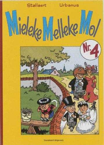 Mieleke Melleke Mol (Mieleke Melleke Mol, 4)