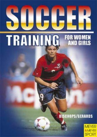 Soccer: Training for Women and Girls