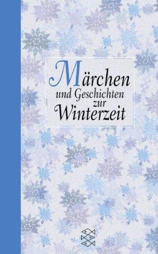 Märchen und Geschichten zur Winterzeit.