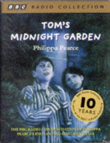 Tom's Midnight Garden: A BBC Radio 4 Full-cast Dramatisation (BBC Radio Collection)