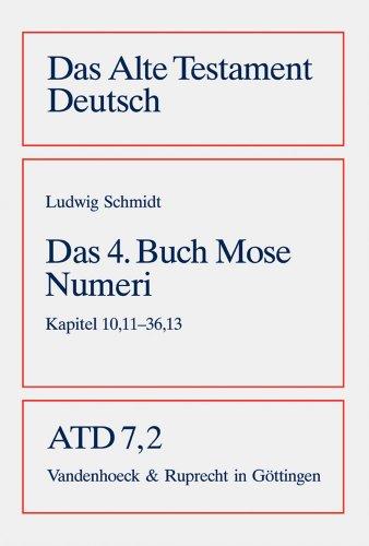 Das vierte Buch Mose. Numeri. Kapitel 10,11 - 36,13: Bd. 7/2 (Das Alte Testament Deutsch)