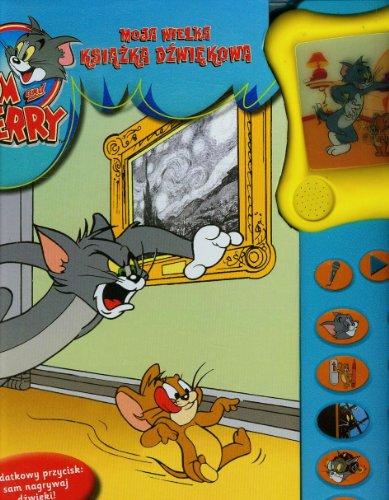 Moja wielka ksiazka dzwiekowa Tom and Jerry