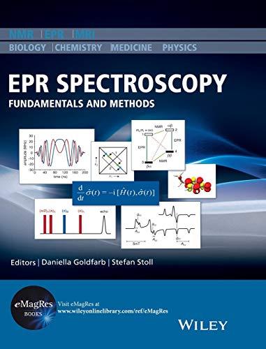 EPR Spectroscopy: Fundamentals and Methods (eMagRes Books)