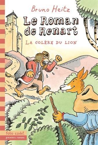 Le roman de Renart. La colère du lion