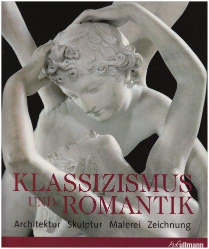 Klassizismus und Romantik